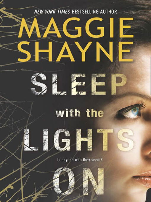 Title details for Sleep with the Lights On by Maggie Shayne - Wait list